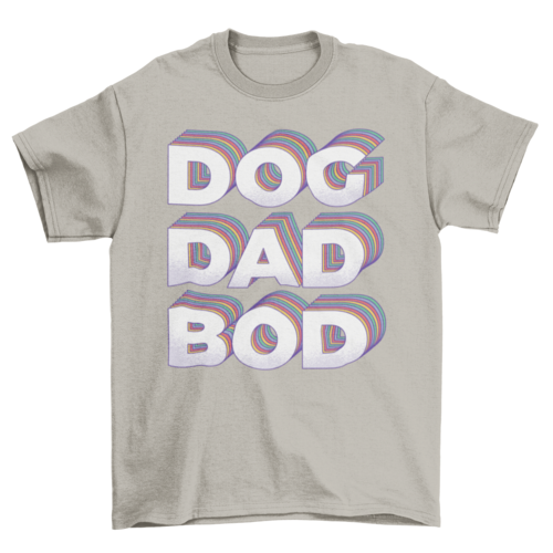 Dog Dad Bod T-shirt